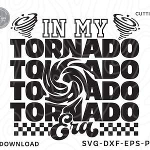 Em My Tornado Era SVG PNG, mascote Tornado svg, time de futebol svg, Tornado png, Tornado Team Shirt, arquivos svg para cricut
