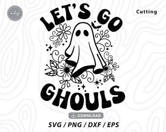 Let's Go Ghouls SVG: Retro Halloween Ghost, Cricut Files (Digital Download)