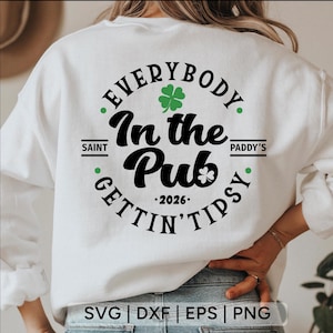 Everybody in the Pub 2026 SVG: St Patricks Day Shamrock (Digital Download)