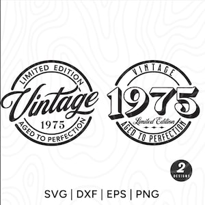 1975 Birthday SVG,50th birthday svg,birthday svg,1975 svg,limited edition svg,birthday shirt svg,50th birthday gift,svg files for cricut