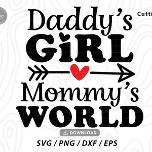 Daddy's Girl Mommy's World Svg, baby svg, baby shower svg, baby meisje svg, daddys girl, hello world svg, svg bestanden voor cricut