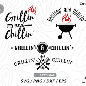 Grilling Bundle SVG, grillin y chillin svg, grillin y chillin wood sign, dad svg, funny bbq shirt, Grilling gift svg, svg files for cricut