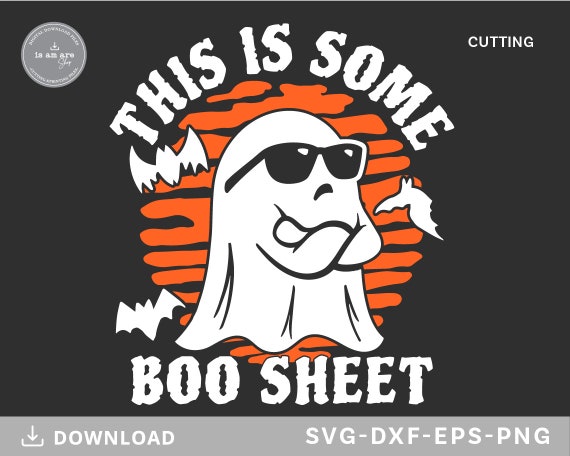 Funny Halloween Ghost SVG, Boo Sheet Design (Digital Download)