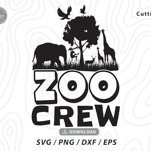 Zoo Crew svg,zoo animals svg,teacher life svg,teacher shirt svg,field trip svg,animal lover svg,kids svg,safari svg,svg files for cricut