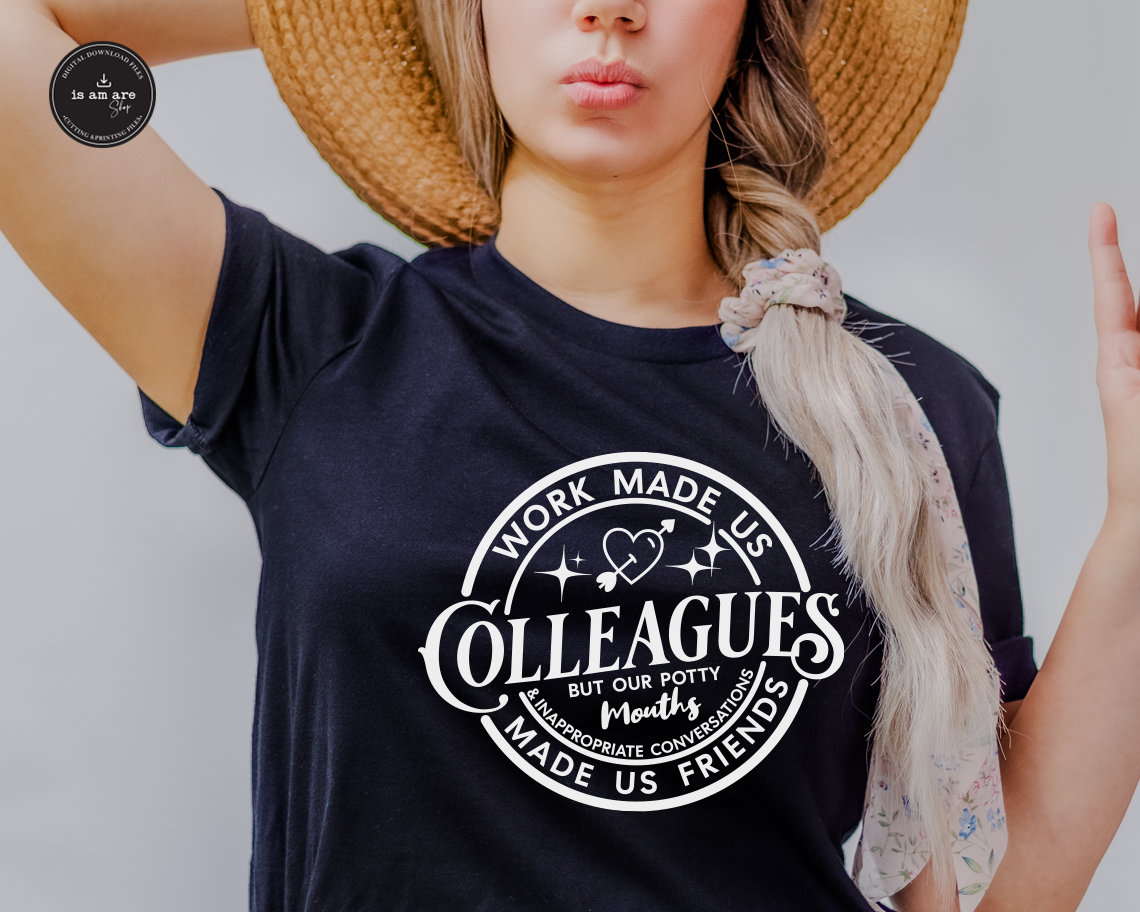 Work Made Us Colleagues (svg, Png, Dxf, Eps) (digital Download) - Etsy