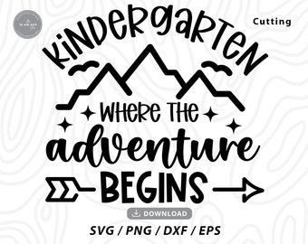 Kindergarten Adventure Begins SVG: Back to School Shirt Design (Digital Download)