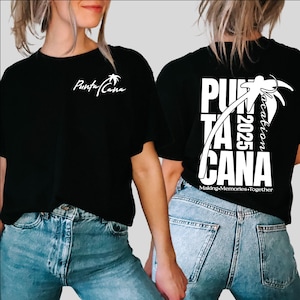 Punta Cana vakantie 2025 Svg, voorzak en achterkant, familievakantie, Punta Cana svg, familie-uitstapje svg, cancun shirt svg, svg-bestanden voor de cricut