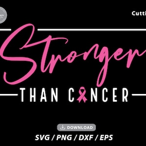 Más fuerte que el cáncer svg, cáncer de mama svg, conciencia del cáncer svg, sobreviviente de cáncer svg, luchador contra el cáncer svg, camisa de cáncer svg, svg archivos para cricut