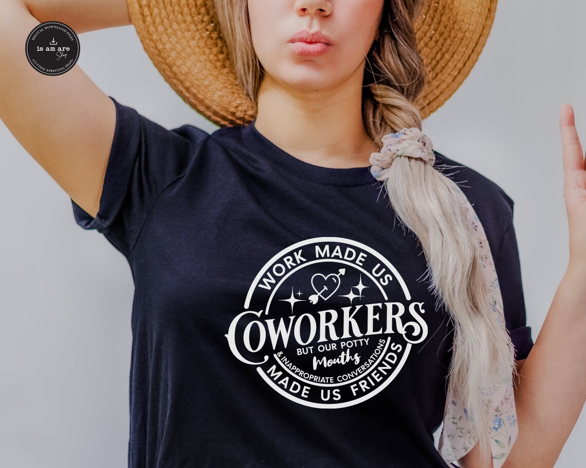 Work Made Us Coworkers SVG: Funny Friendship Gift (digital Download) - Etsy