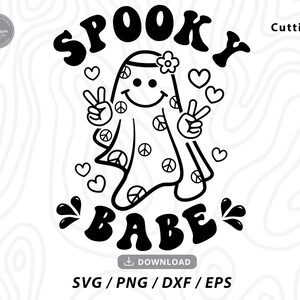 May include: Black and white illustration of a ghost wearing a peace sign patterned shirt and a flower in its hair. The ghost is making the peace sign with both hands. The text "Spooky Babe" is written in a retro font around the ghost.