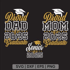 Trots op een 2025 afgestudeerde Svg Png, afstuderen SVG-bundel, trotse moeder van een 2025, trotse vader van een 2025, afstudeershirt SVG, Svg-bestanden voor de cricut