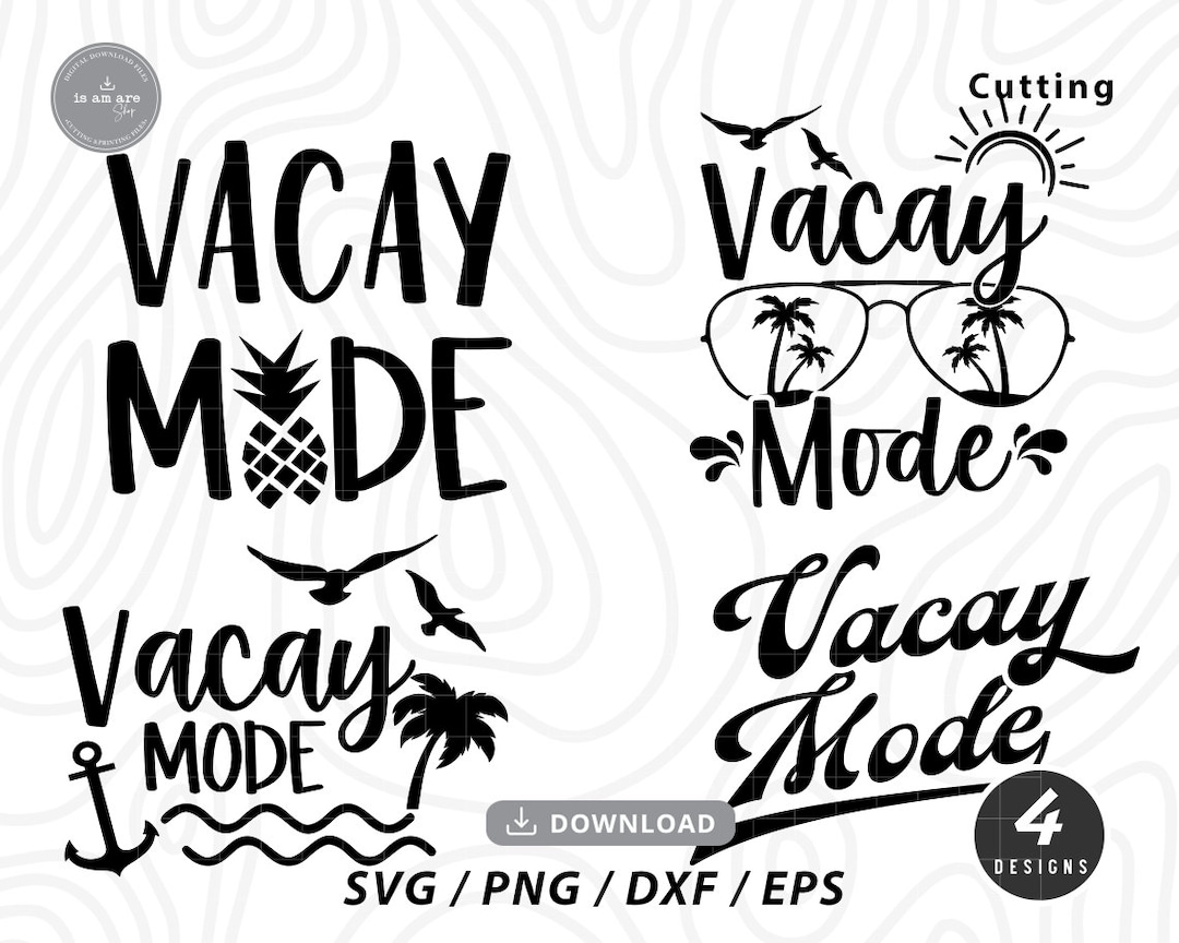 Vacay Mode Svg Vacay Mode on Svg Vacation Mode Svgfamily - Etsy