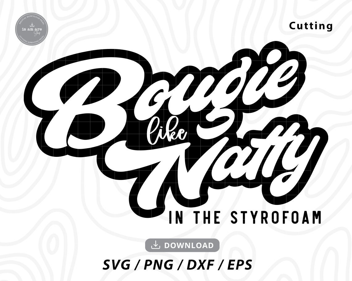 Bougie Like Natty in the Styrofoam Svgfancy Like Pngcountry - Etsy