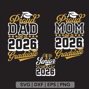 Proud of a 2026 Graduate Svg Png,Graduation SVG Bundle,Proud Mom of a 2026,Proud Dad of a 2026,Graduation Shirt SVG,Svg files for cricut