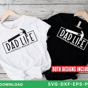 Dad Life Totally Nailed It svg, dia dos pais svg, dad life svg, martelo svg, dad svg, daddy svg, dad shirt svg, arquivos svg para cricut
