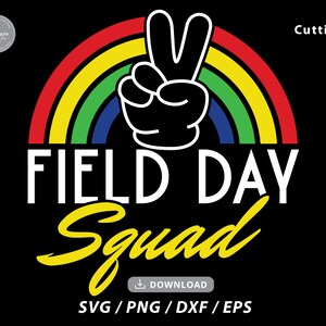 Field Day Squad Svg, field day svg, laatste schooldag svg, einde van school svg, field day shirt svg, leraar shirt svg, svg-bestanden voor cricut