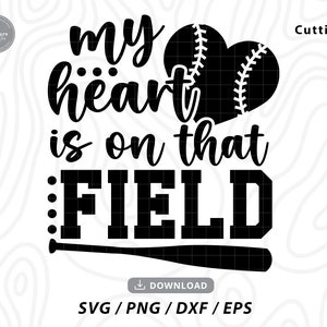 Mi corazón está en ese campo Svg, mamá de béisbol svg, svg de béisbol, svg de deportes, svg de fanático del béisbol, svg de campo, mamá de softbol svg, archivos svg para cricut