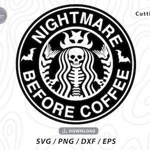 Nightmare Before Coffee SVG,halloween svg,coffee svg,nightmare before svg,coffee mug svg,coffee lover svg,svg files for cricut