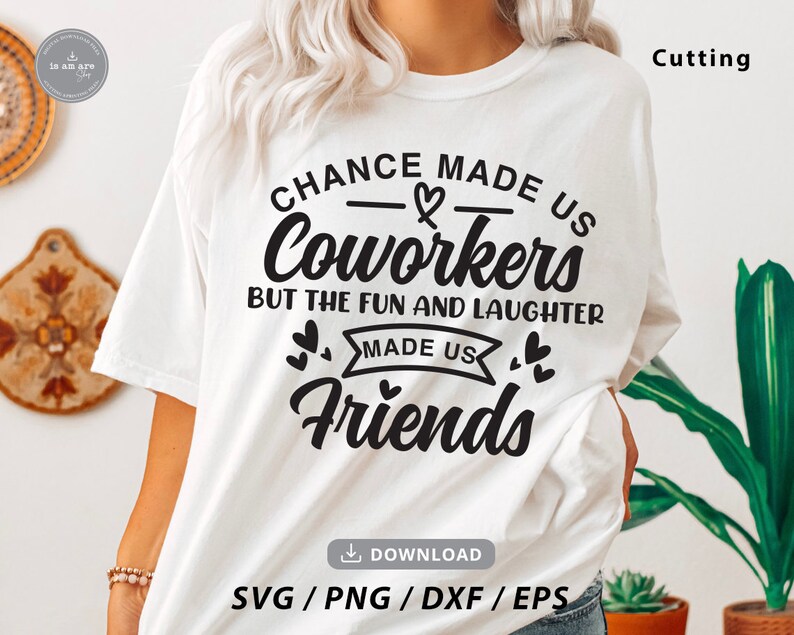 Funny Coworker Friendship SVG: Chance Made Us Coworkers (digital ...
