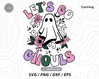 Let's Go Ghouls SVG: Retro Halloween Ghost, Cricut Files (Digital Download)
