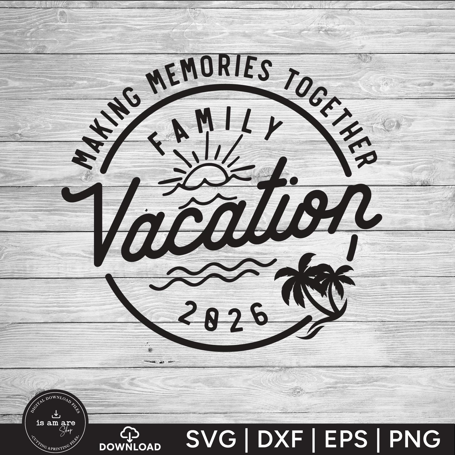 Family Vacation 2026 SVG: Beach Trip Shirt Design (digital Download) - Etsy