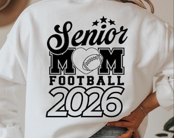 Senior Football Mom 2026 SVG: Cricut-Ready Sports Design (Digital Download)