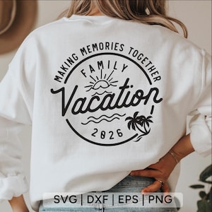 Vacaciones familiares 2026 SVG PNG, Viaje familiar SVG, Viaje familiar a la playa SVG, Camiseta de vacaciones familiares SVG, Vacaciones SVG, Viaje SVG, Archivos SVG para Cricut