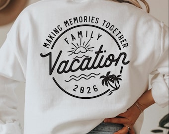 Family Vacation 2026 SVG PNG,Family Trip SVG,Family Beach Trip svg ,Family Vacation Shirt svg,vacation svg,travel svg,svg files for cricut
