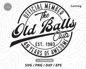 40 Years Old Balls Club Svg - Etsy Norway