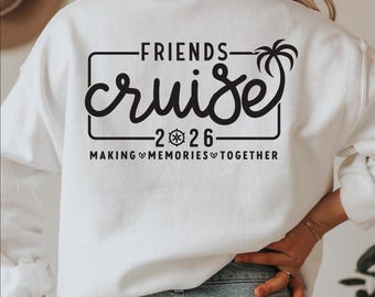 Friends Cruise 2026 SVG: Family Vacation Design (Digital Download)
