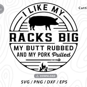 I Like My Racks Big Bbq SVG,bbq grill svg,grilling svg,grill master svg,apron svg,grill father svg,cooking svg,svg files for cricut