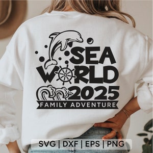 Sea World Family Adventure 2025, vacaciones familiares, reunión familiar, camisas familiares, regalo familiar, mundo marino svg, aventura svg, archivos svg para cricut