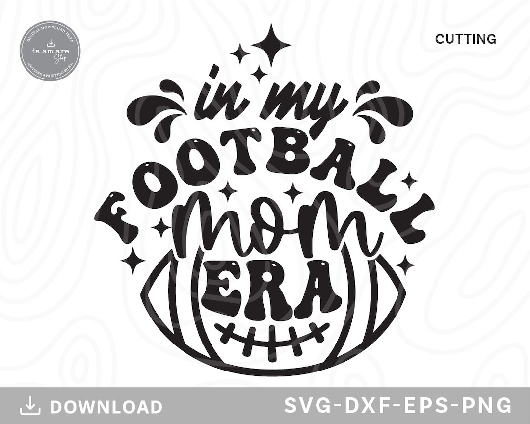 In My Football Mom Era Svg,football Mom Svg, Football Mom Shirt