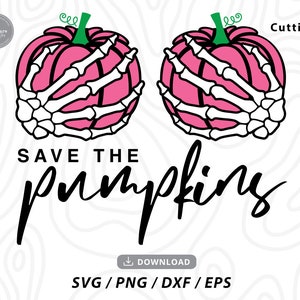 Save the Pumpkins SVG: Breast Cancer Awareness, Halloween Cricut Files (Digital Download)