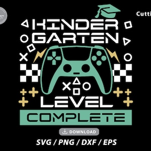 Kindergarten Grade svg,class of 2024 svg, Graduation svg, End of school svg, last day of school svg,Video Game Svg,Svg files for cricut
