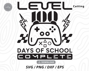 Level 100 Days Complete SVG: videogamecontroller, schoolshirt (digitale download)