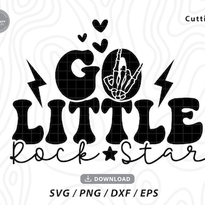 Go Little Rockstar SVG,trendy svg,rockstar,coffee mug svg,skeleton svg,popular svg,svg for shirts,90s svg,trending svg,svg files for cricut