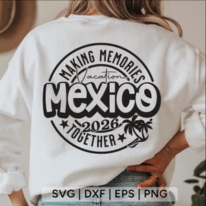 Mexico Vacation 2026 SVG: Family Trip Design (Digital Download)