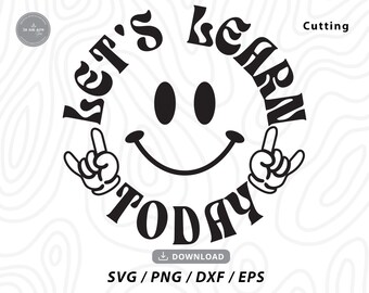 Let's Learn Today SVG: Funny Teacher Shirt Design (Digital Download)