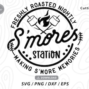 S&#39;more Station Svg,camping svg,campfire svg,smores svg,marshmallow svg,happy camper svg,camping shirt svg,camp svg,Svg Files for Cricut