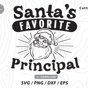 Santa's Favoriete Principal Svg, kerstmis svg, kerstmis shirt svg, santa svg, svg kerstmis, leraar shirt svg, svg bestanden voor cricut