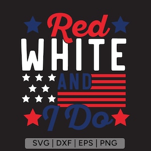 Vermelho branco e eu faço Svg,Svg,4 de julho svg,svg patriótico,dia da independência svg,4 de julho svg,vermelho branco azul,beber svg,arquivos svg para cricut