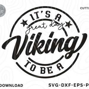 It&#39;s a Great Day To Be A Viking SVG PNG,school mascot svg,teacher svg,Viking svg,Viking shirt svg,Viking svg,Svg files for cricut