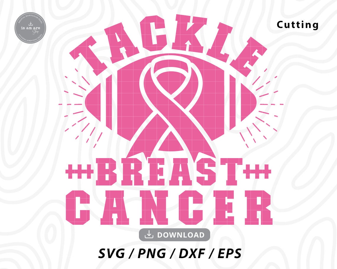 Tackle Breast Cancer Svgcancer Awareness Svgbreast Cancer