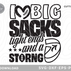 Ich liebe große Säcke enge Enden und ein starkes D svg, Fußball svg, Spieltag svg, Fußball Mama svg, Sport svg, Fußball-Shirt svg, svg Dateien für Cricut