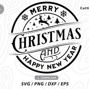 Merry Christmas SVG ,merry christmas and happy new year svg,christmas svg,Christmas Shirt Svg, happy new year 2023 Svg,Svg files for cricut