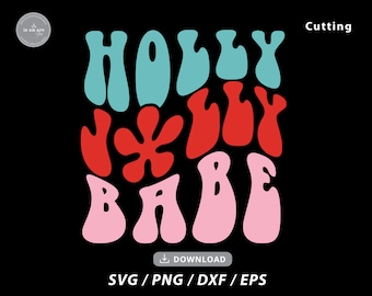 Holly Jolly Babe SVG: Retro Christmas Shirt Design (Digital Download)