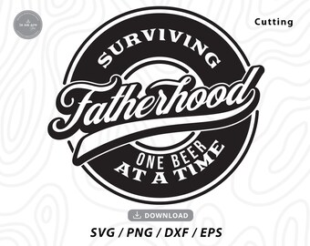 Sobreviviendo a la paternidad: Una cerveza SVG: Diseño de camiseta divertida para papá (Descarga digital)