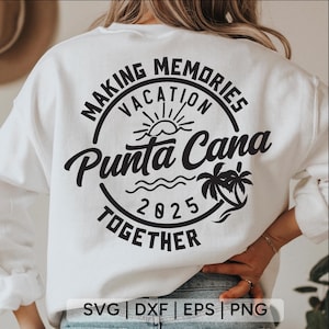 Vacaciones en Punta Cana 2025 Svg, vacaciones familiares, Punta Cana svg, playa svg, viaje familiar svg, camiseta de vacaciones, camiseta de cancún svg, archivos svg para cricut