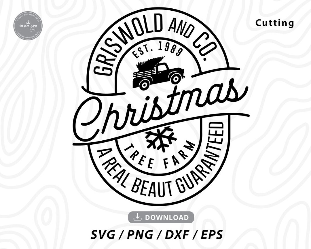 Griswold Christmas Tree Farm Svg,christmas Vacation,christmas Svg